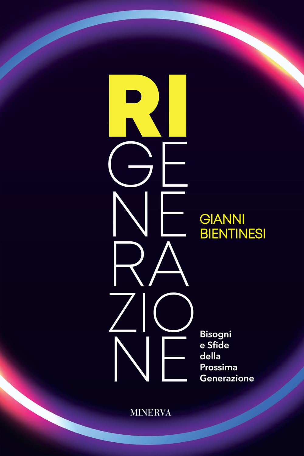 Ri-Generazione. Bisogni E Sfide Della Prossima Generazione - 4