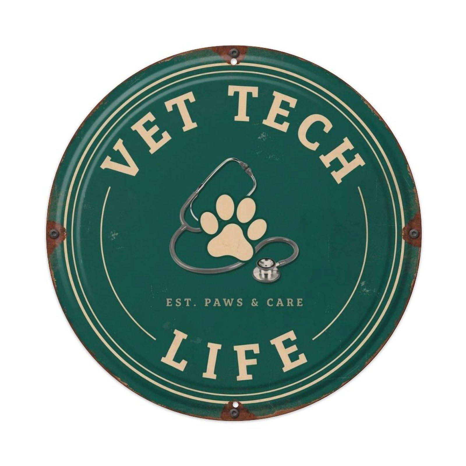 Vet Tech Life Metal Tin Sign Plaque
