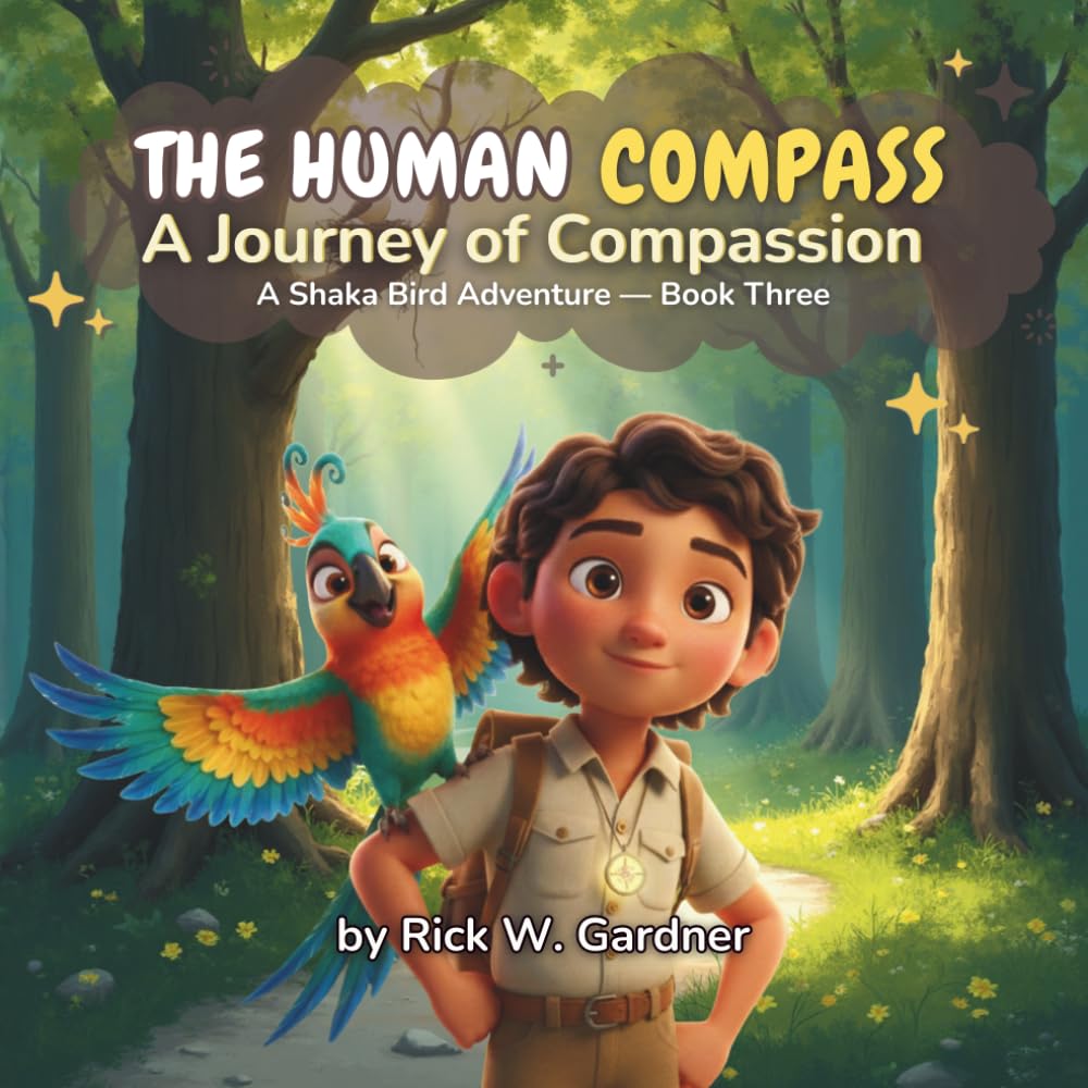 The Human Compass: A Journey of Compassion: 3