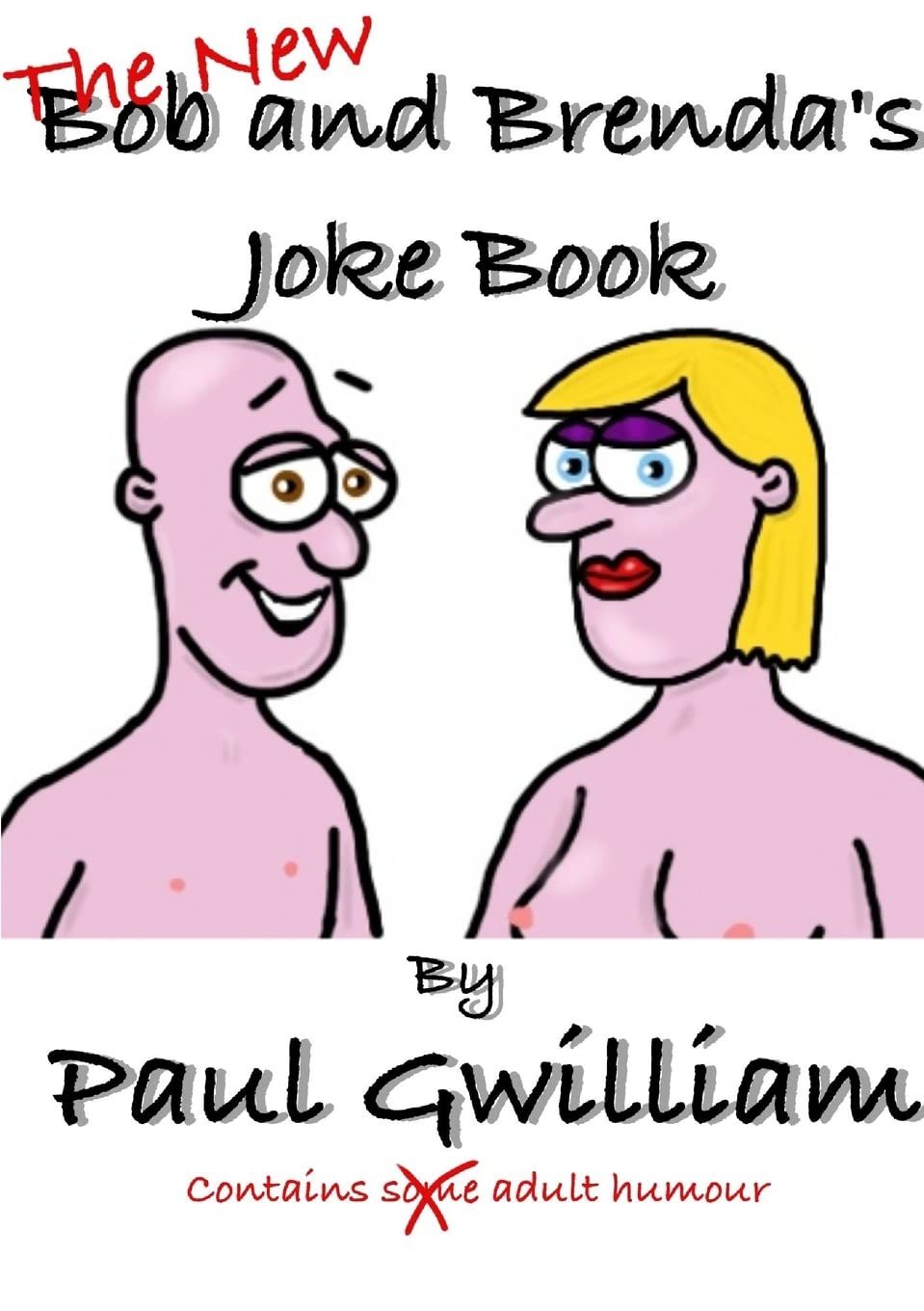 Bob and Brenda's new Joke Book