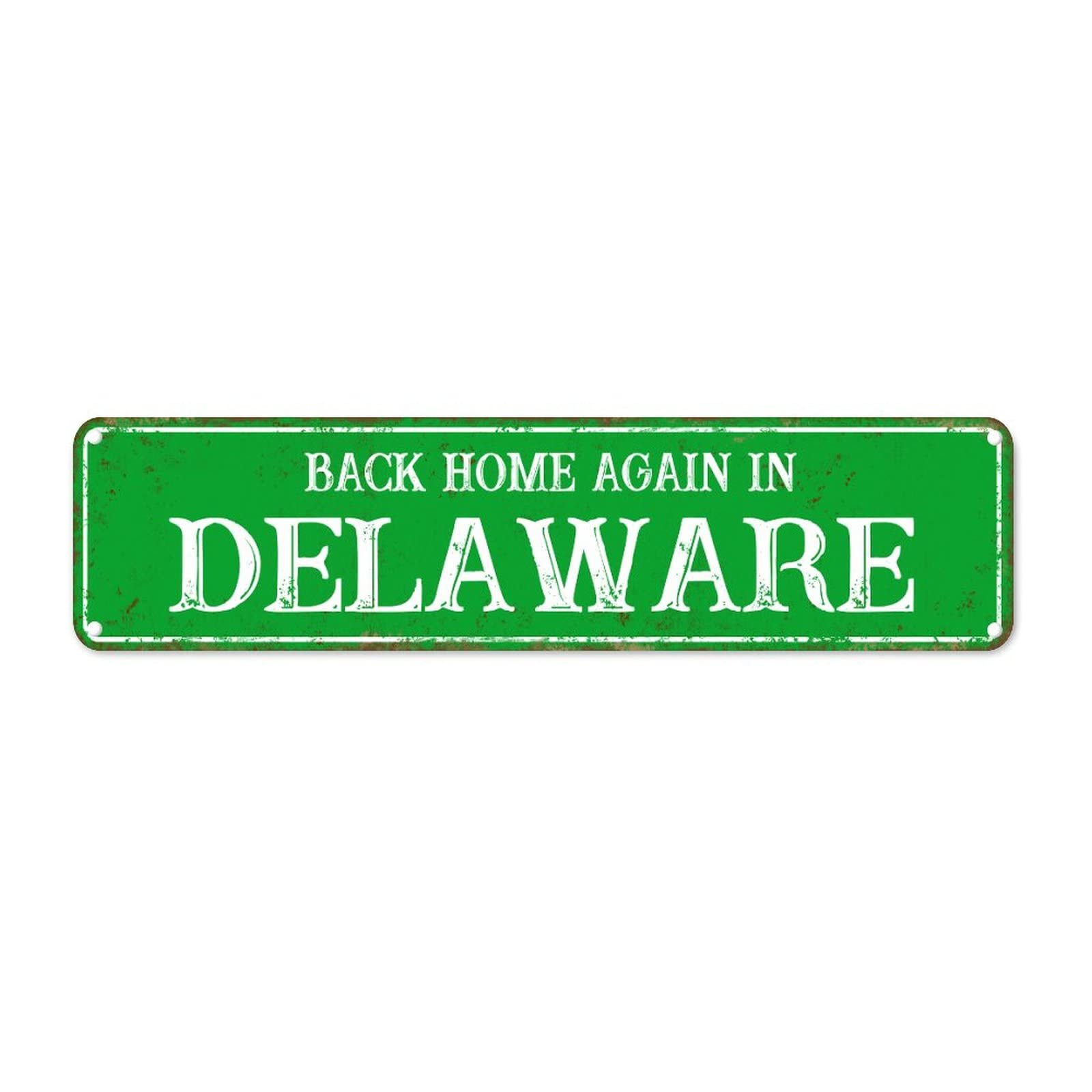 Back Again in Delaware Retro Tin Signs Aluminum Metal Sign for Kitchen Home Garden Wall Bar Cafe Decor 4x16 Inch