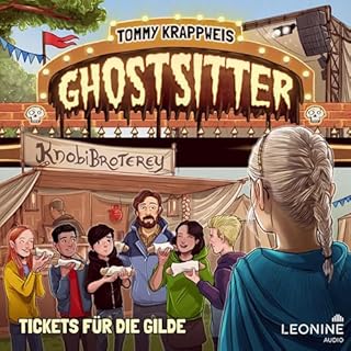 Tickets f&uuml;r die Gilde Audiobook By Tommy Krappweis, Ghostsitter cover art