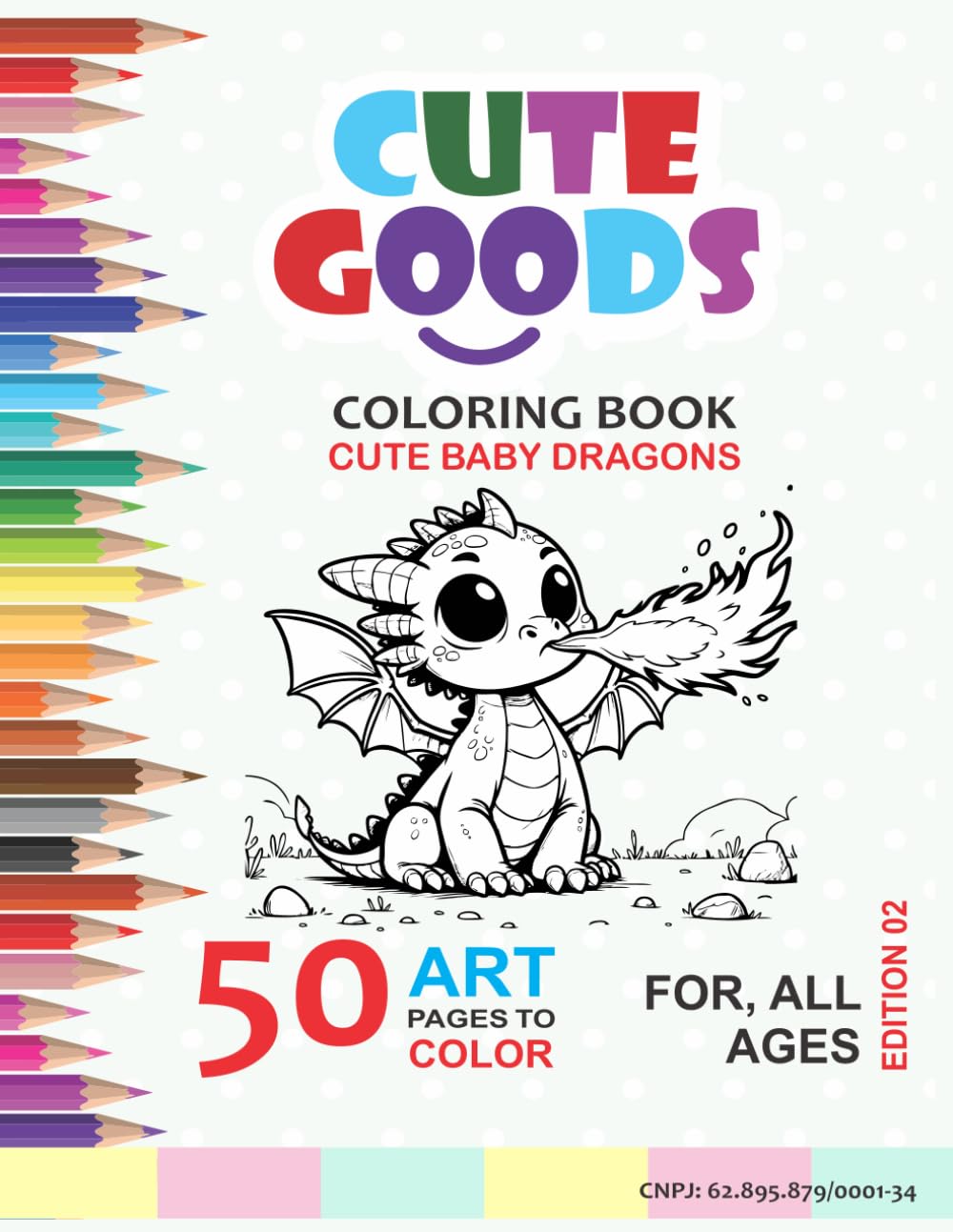 Cute Baby Dragons Coloring Book: 25 Cute and Detailed Baby Dragon Coloring Pages for Kids, Teens, and Adults