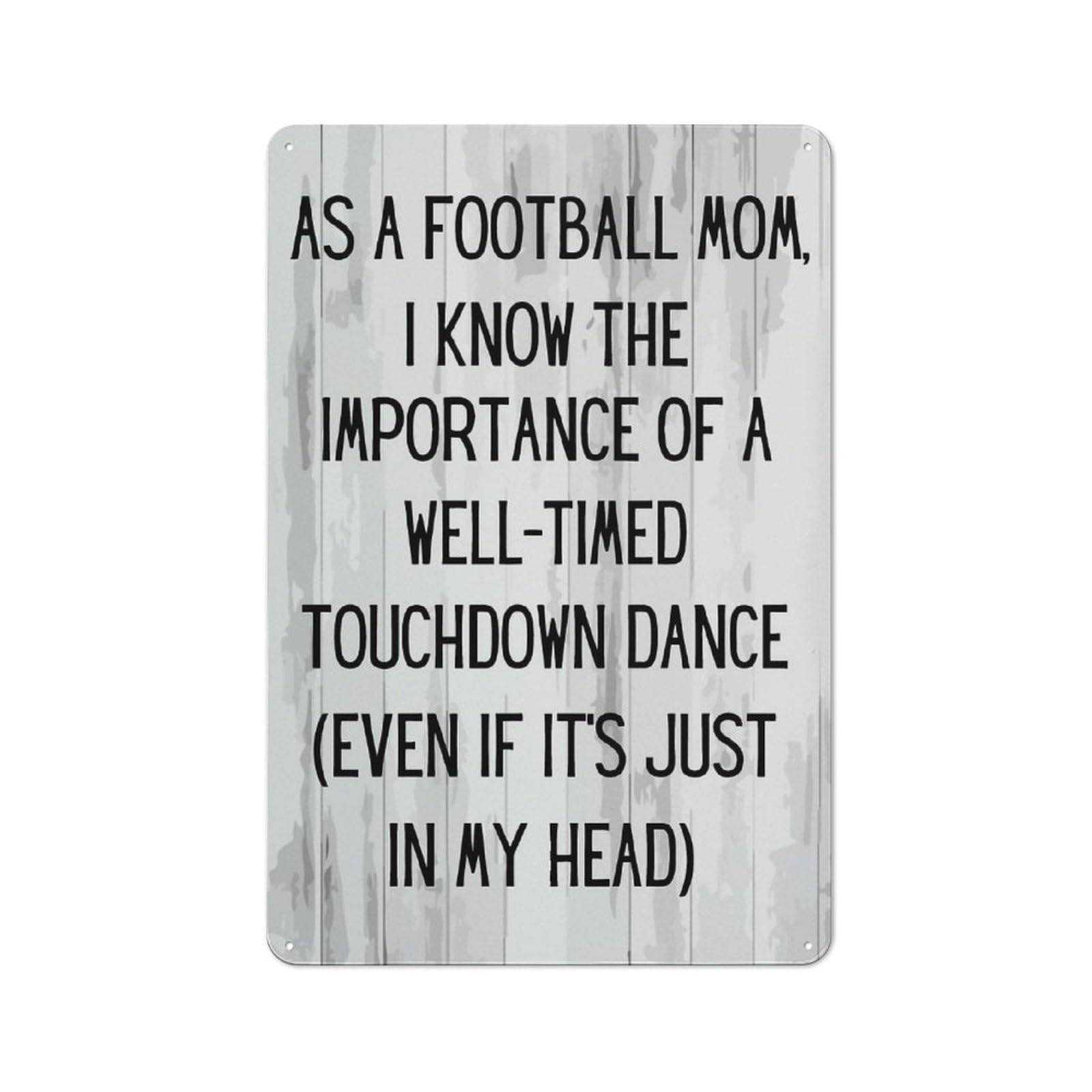 As A Football Mom Decorative Tin Sign 30x20cm, Distressed Look Vintage Wall Decor for Lounge, Study, Pub Or Wall Gallery