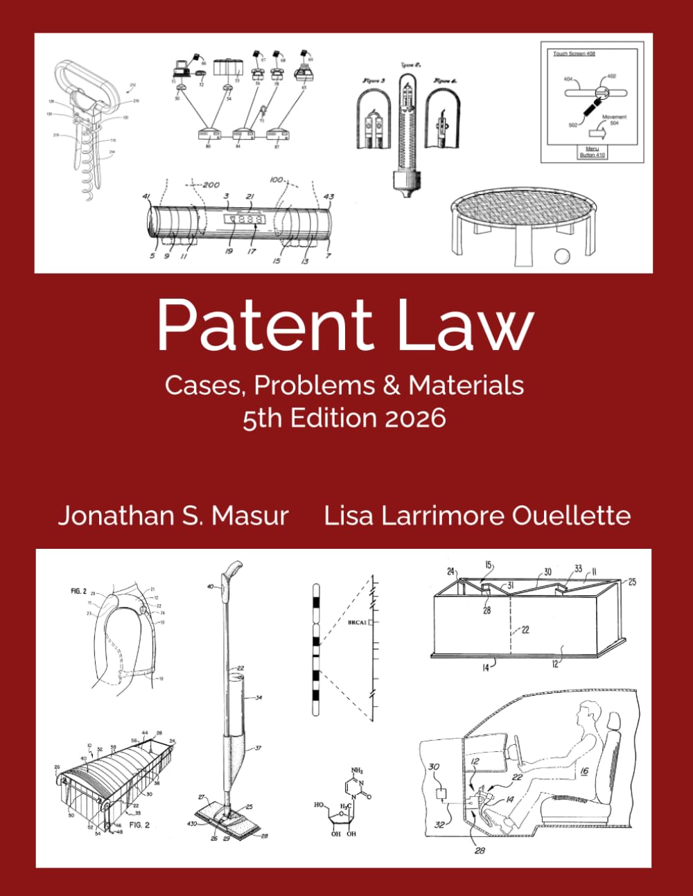 Patent Law: Cases, Problems, and Materials 5th Edition 2026