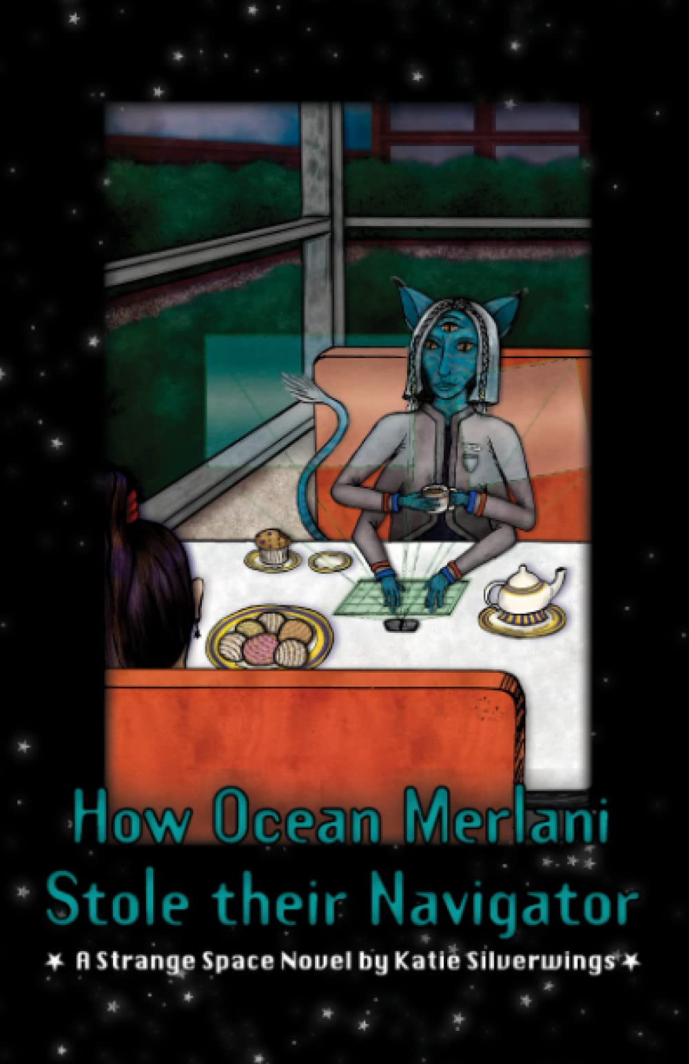 How Ocean Merlani Stole their Navigator: A Strange Space Novel