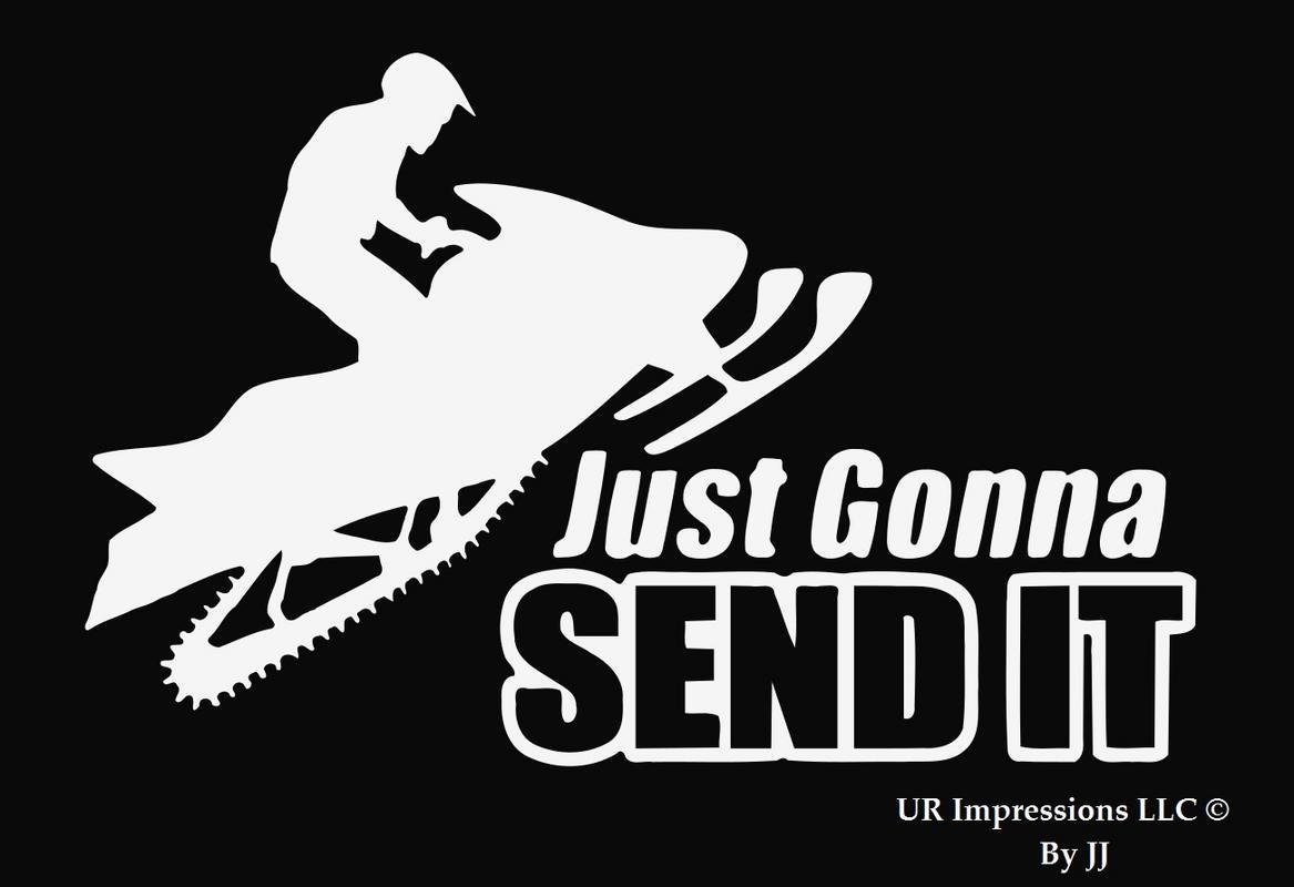 UR ImpressionsSnowmobile Jumping - Just Gonna Send It Decal Vinyl Sticker Graphics for Car Truck SUV Van Wall Window Laptop Tablet|White|6.8 X 4.4 Inch|JJURI031