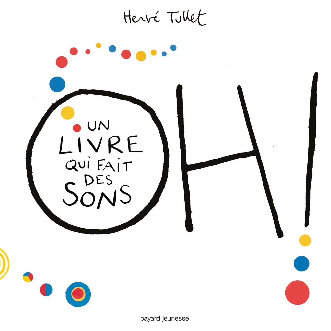 Oh! Un livre qui fait des sons