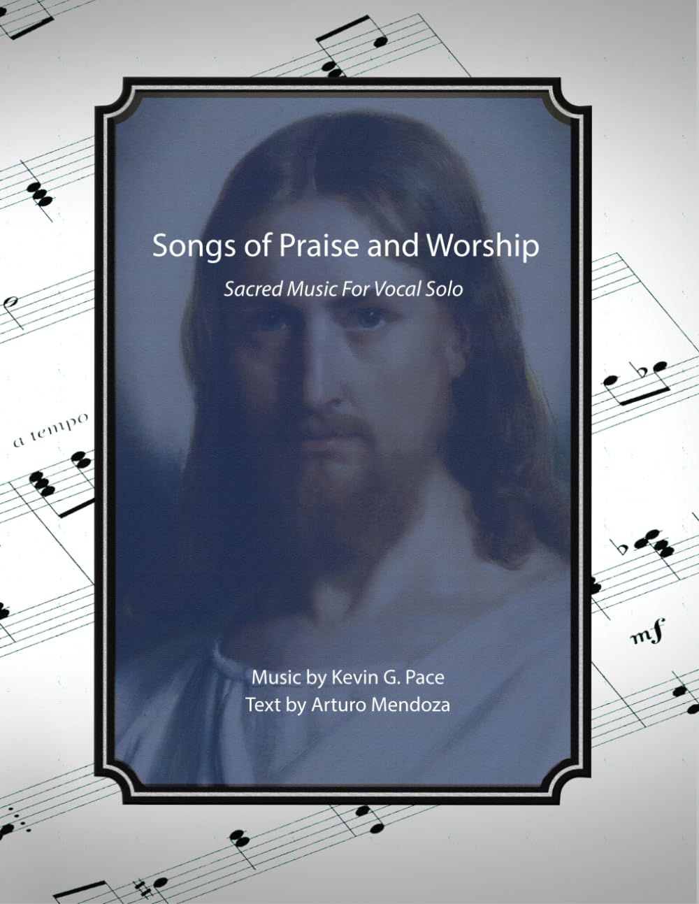 Songs of Praise and Worship: Sacred Music For Vocal Solo