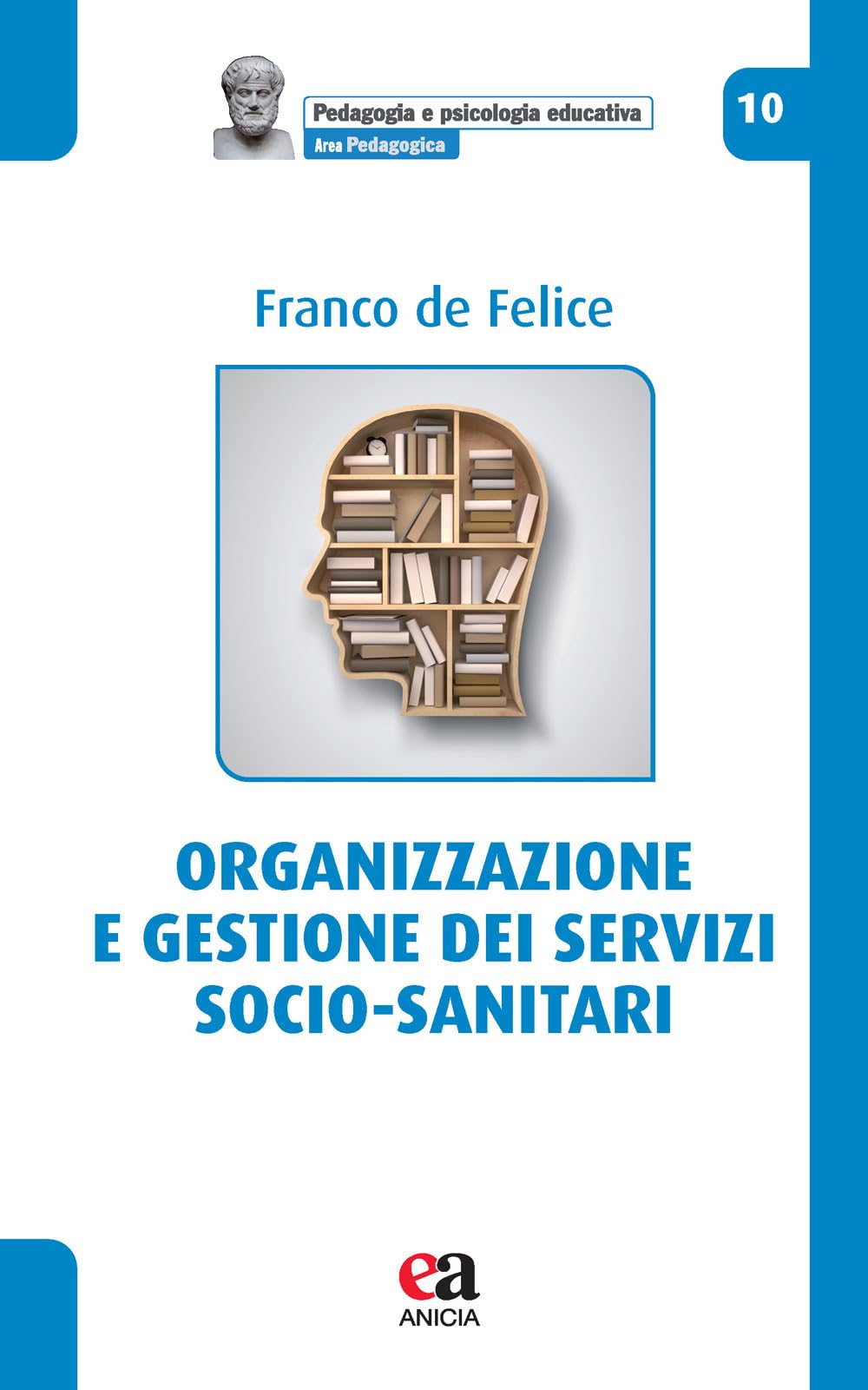 Organizzazione E Gestione Dei Servizi Socio-Sanitari - 4