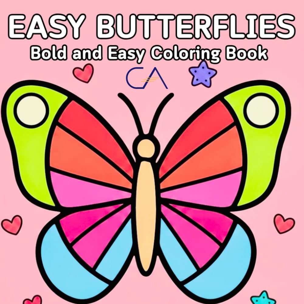 Easy Butterflies: Bold and Easy Butterflies for Kids and Adults (Bold & Easy Coloring Collection)