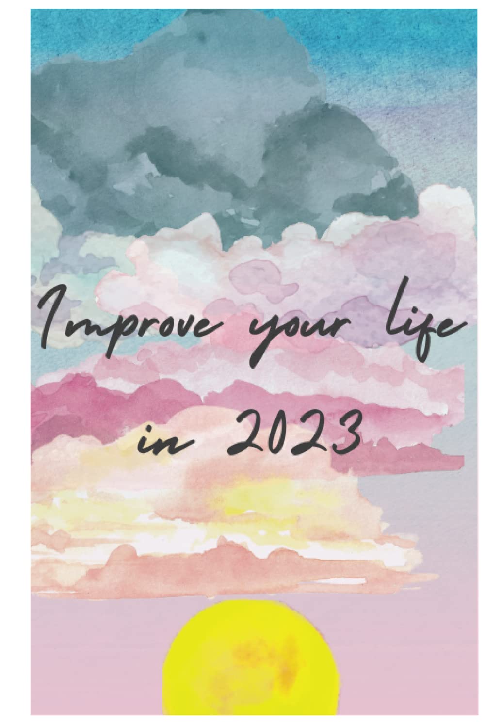 Improve your life in 2023