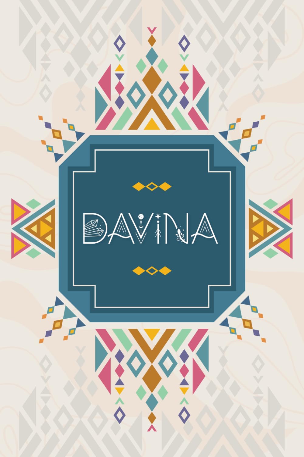 Davina: Cahier personnalisé avec prénom Davina | Cadeau d'anniversaire pour fille, femme, maman, sœur ... | Aztèque style | 110 pages lignée, Petit Format 6x9 pouces (15,24 x 22,86 cm)