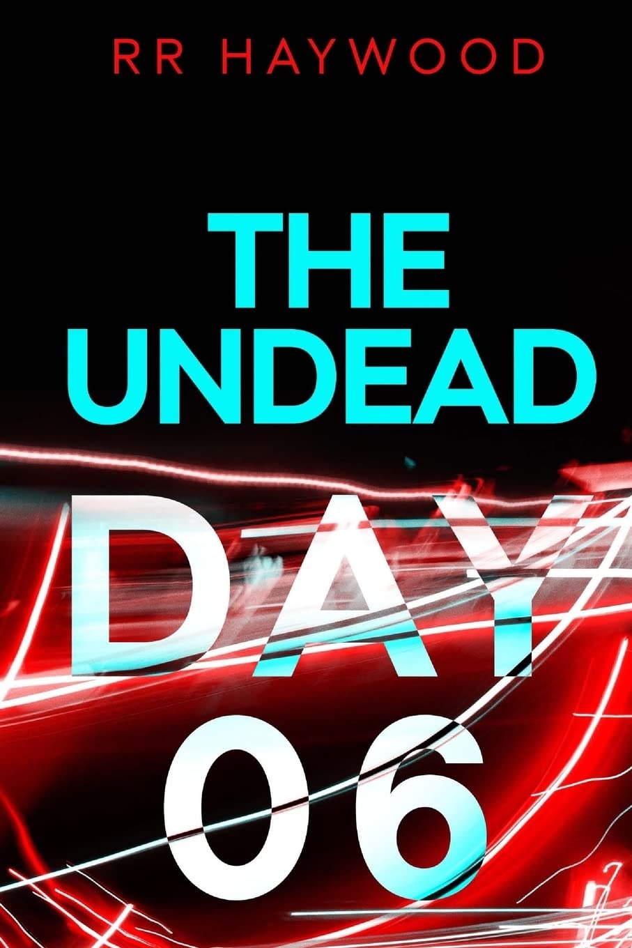 The Undead. Day Six: Volume 6