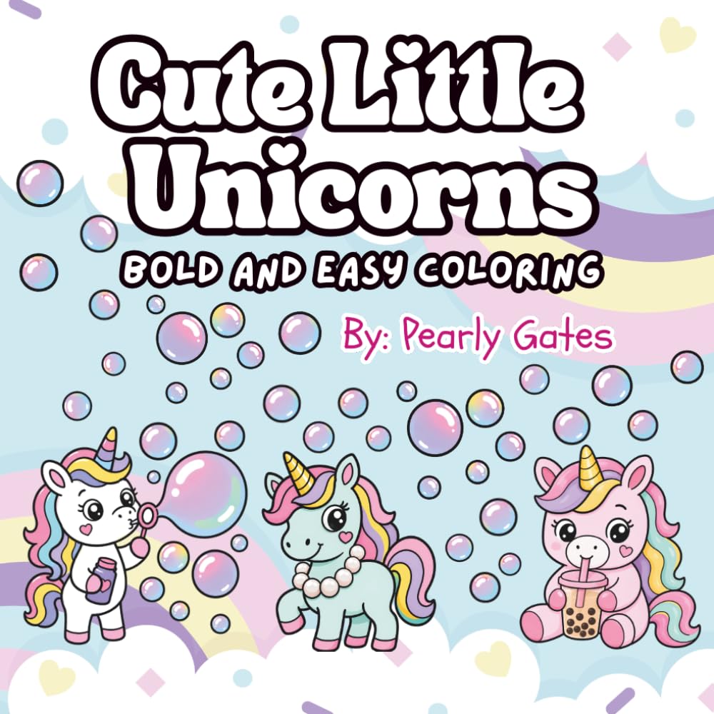 Cute Little Unicorns: Bold and Easy Coloring
