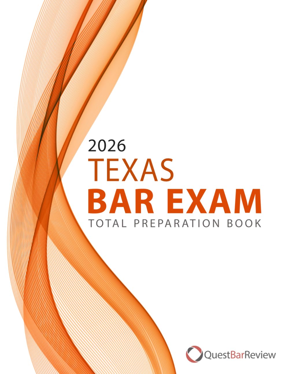 2026 Texas Bar Exam Total Preparation Book