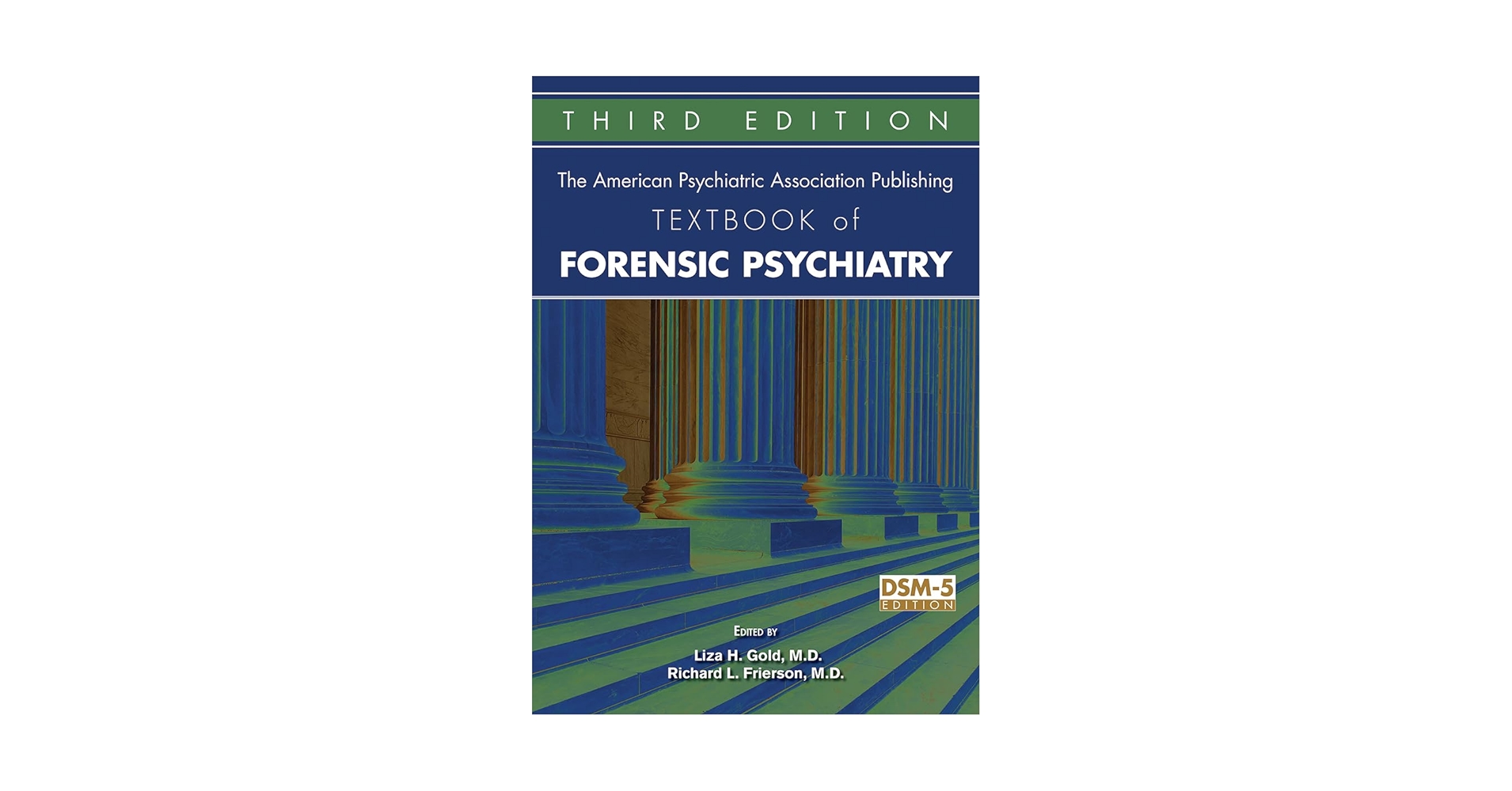 健康・医学 Textbook of Forensic Psychiatry, 3rd ed. The American Psychiatric Association Publishing Textbook of