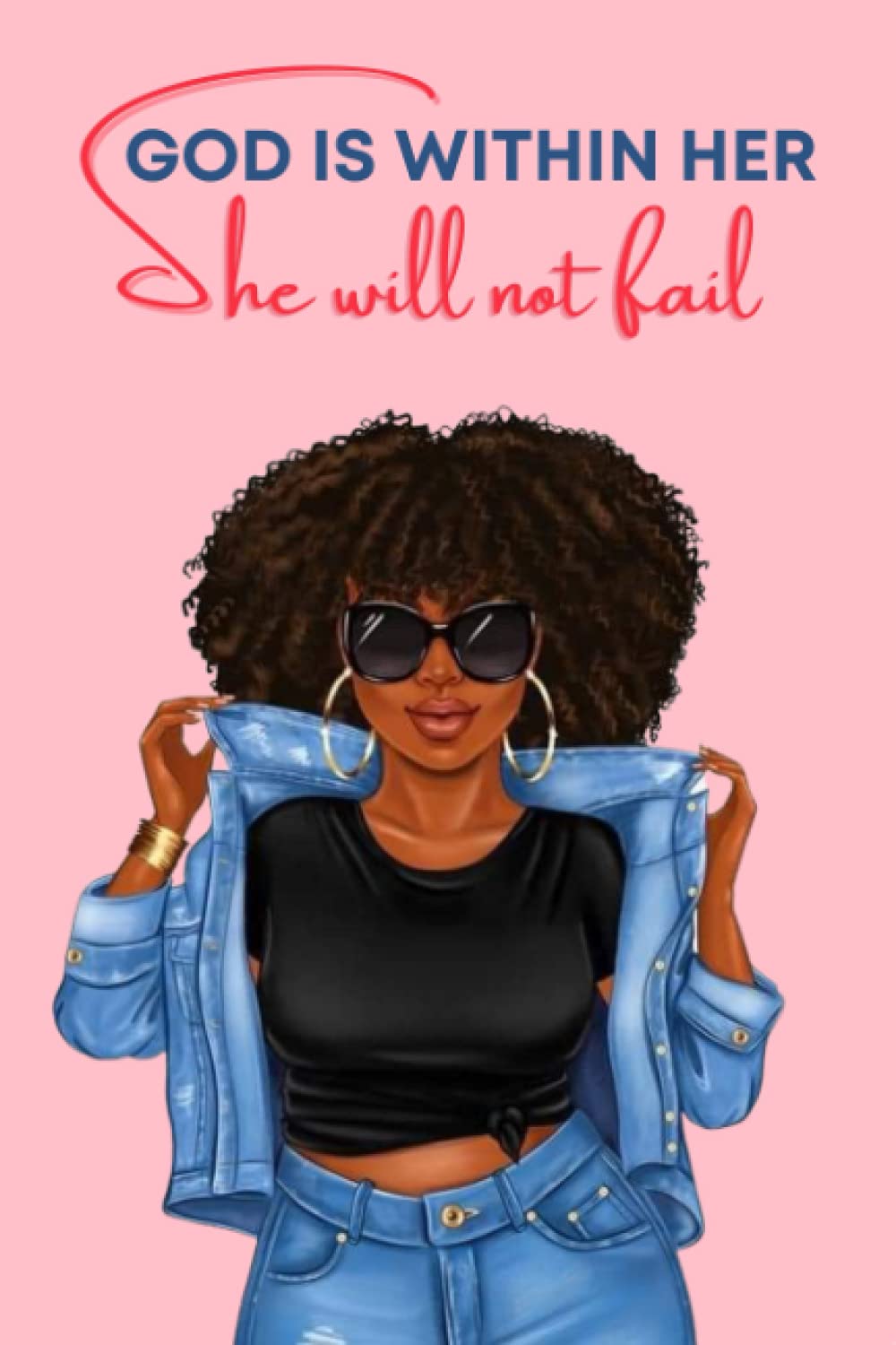 God Is Within Her She Will Not Fail