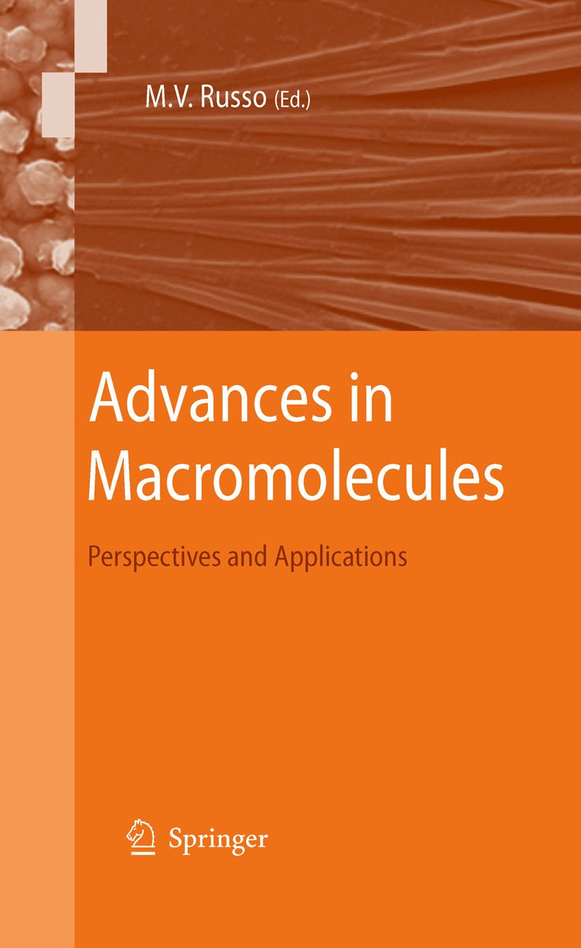 Advances in Macromolecules: Perspectives and Applications