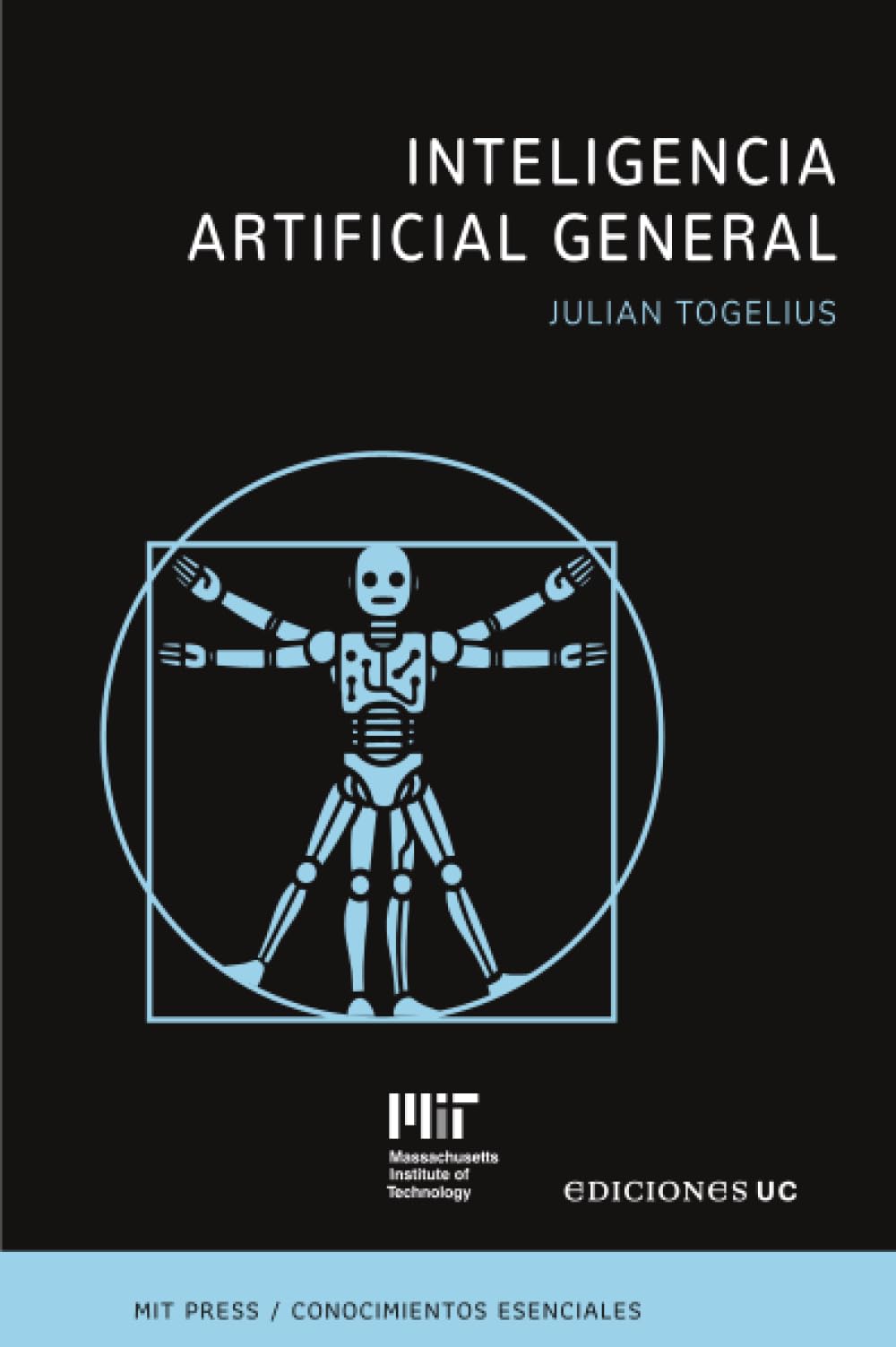 Inteligencia artificial general: La serie de conocimientos esenciales de MIT Press