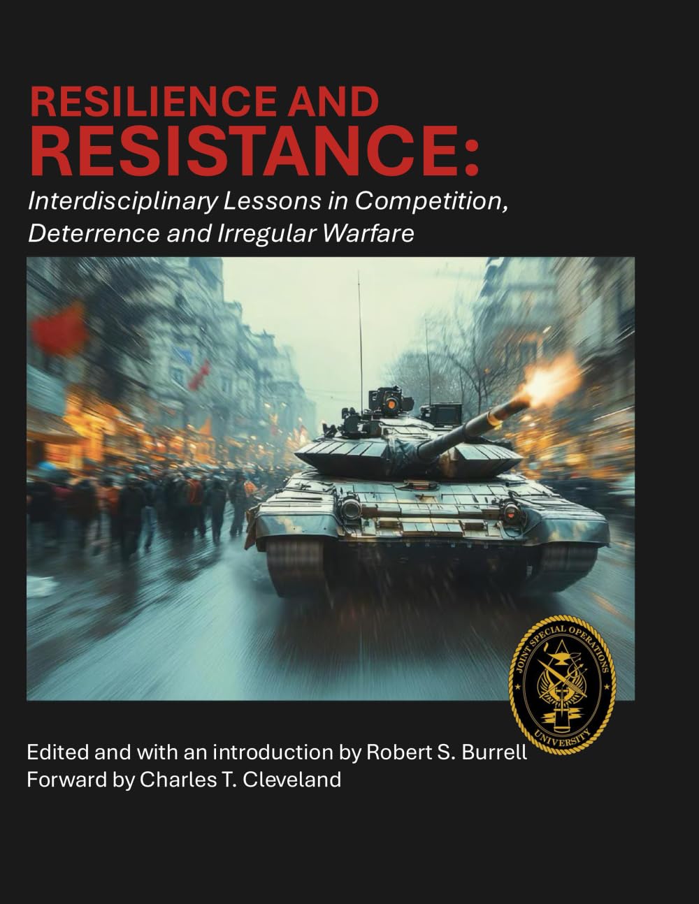Resilience and Resistance: Interdisciplinary Lessons in Competition, Deterrence, and Irregular Warfare