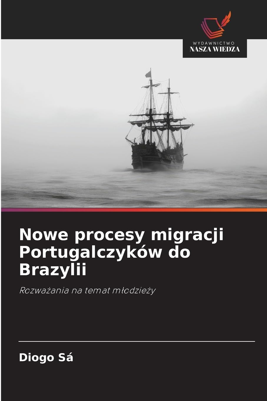 Nowe procesy migracji Portugalczyków do Brazylii: Rozwa¿ania na temat m¿odzie¿y