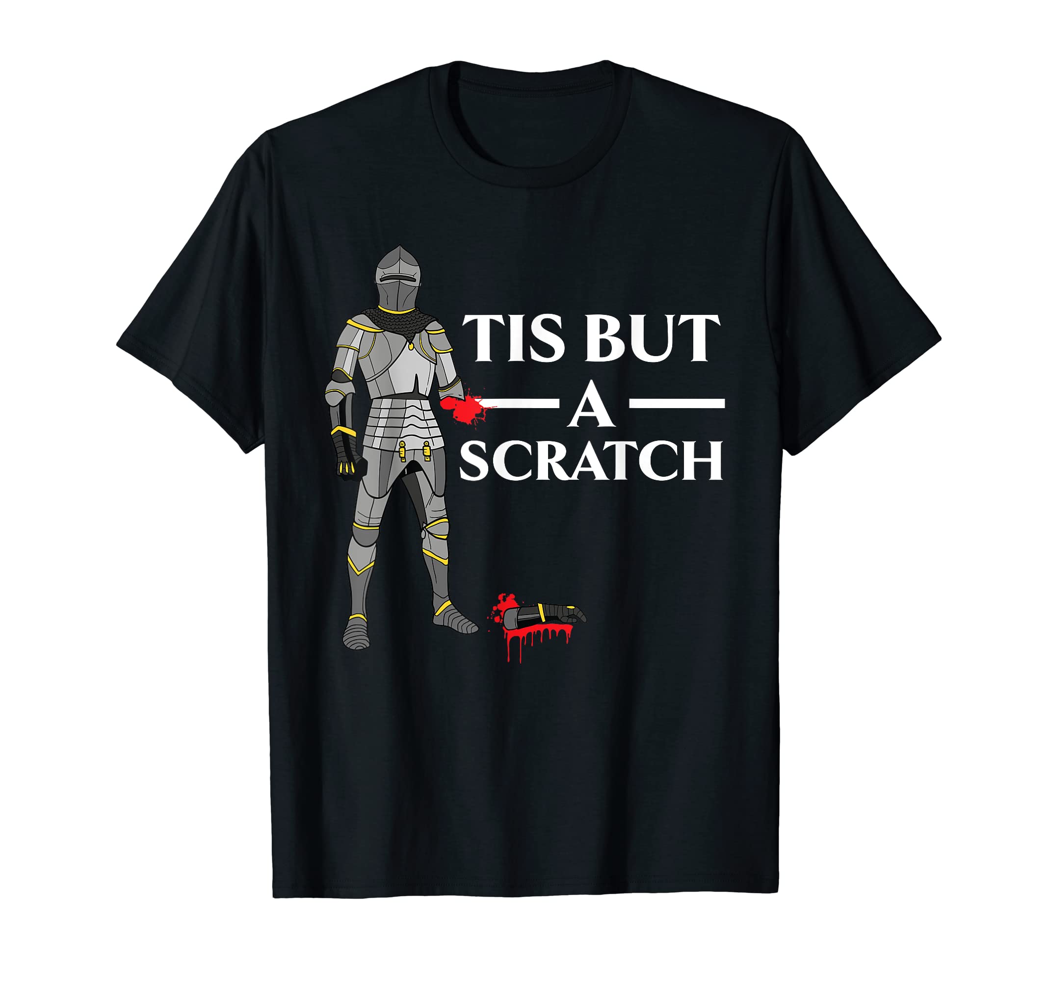 Knight Lover Knighthood SteMi ApparelTis But A Scratch Knight Lover Knighthood Warrior T-ShirtOEKO-TEX STANDARD 100