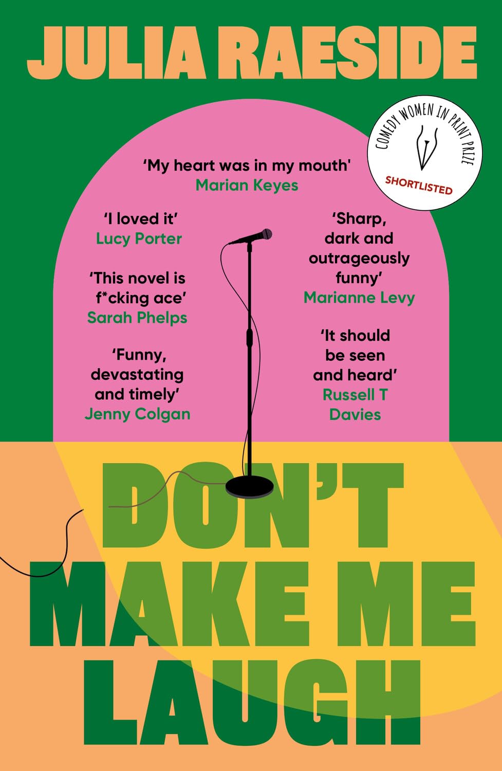 Don't Make Me Laugh: A darkly funny feminist novel about power, patriarchy and the women who fight back