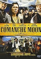Comanche Moon: The Second Chapter in the Lonesome Dove Saga