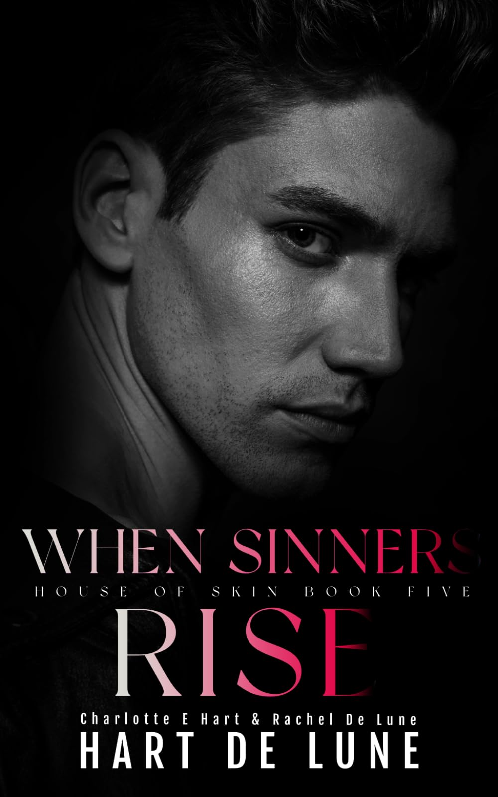 When Sinners Rise (House of Skin)