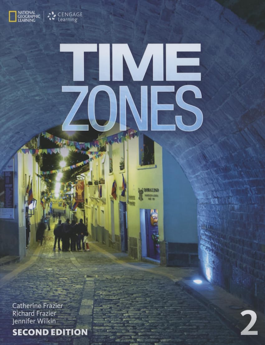 Amazon Time Zones 2nd Edition 2 Student Book National Geographic