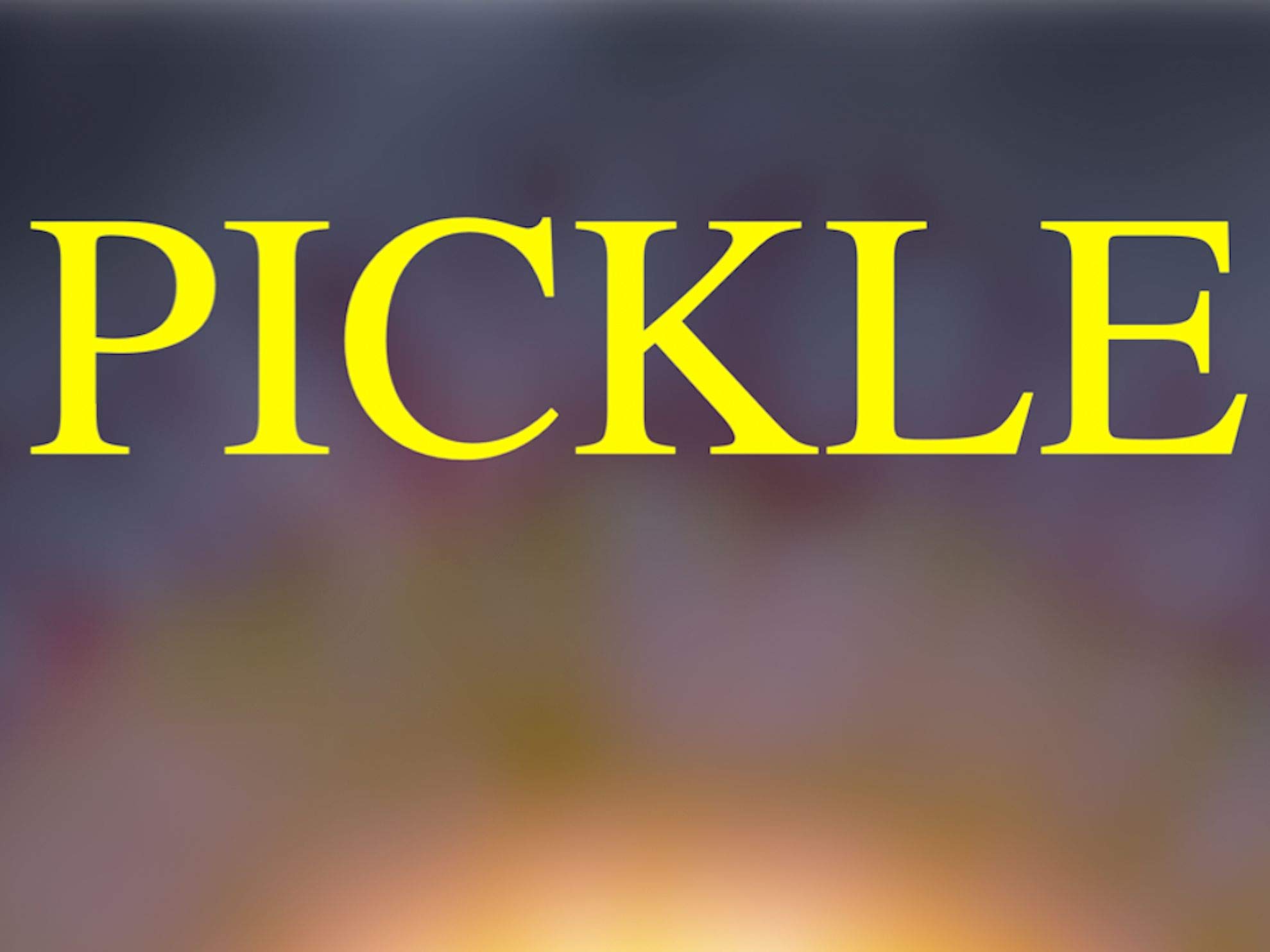 Pickle
