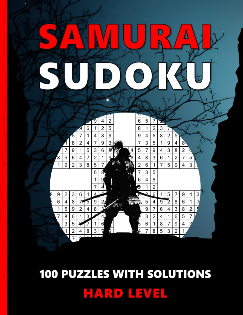 Samurai Sudoku - Hard: Puzzle Book for Adults - 100 Puzzles Hard Level with Solutions