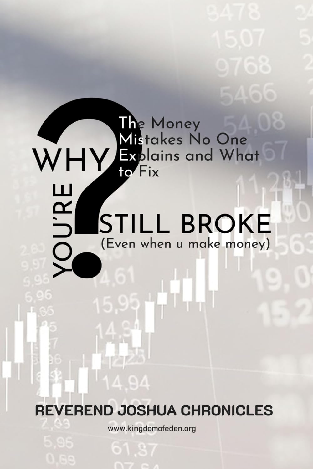 Why You’re Still Broke: Even When You Make Money