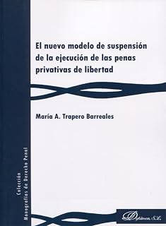 Nuevo Modelo de Suspension de la Ejecucion de las Penas Privativa S de