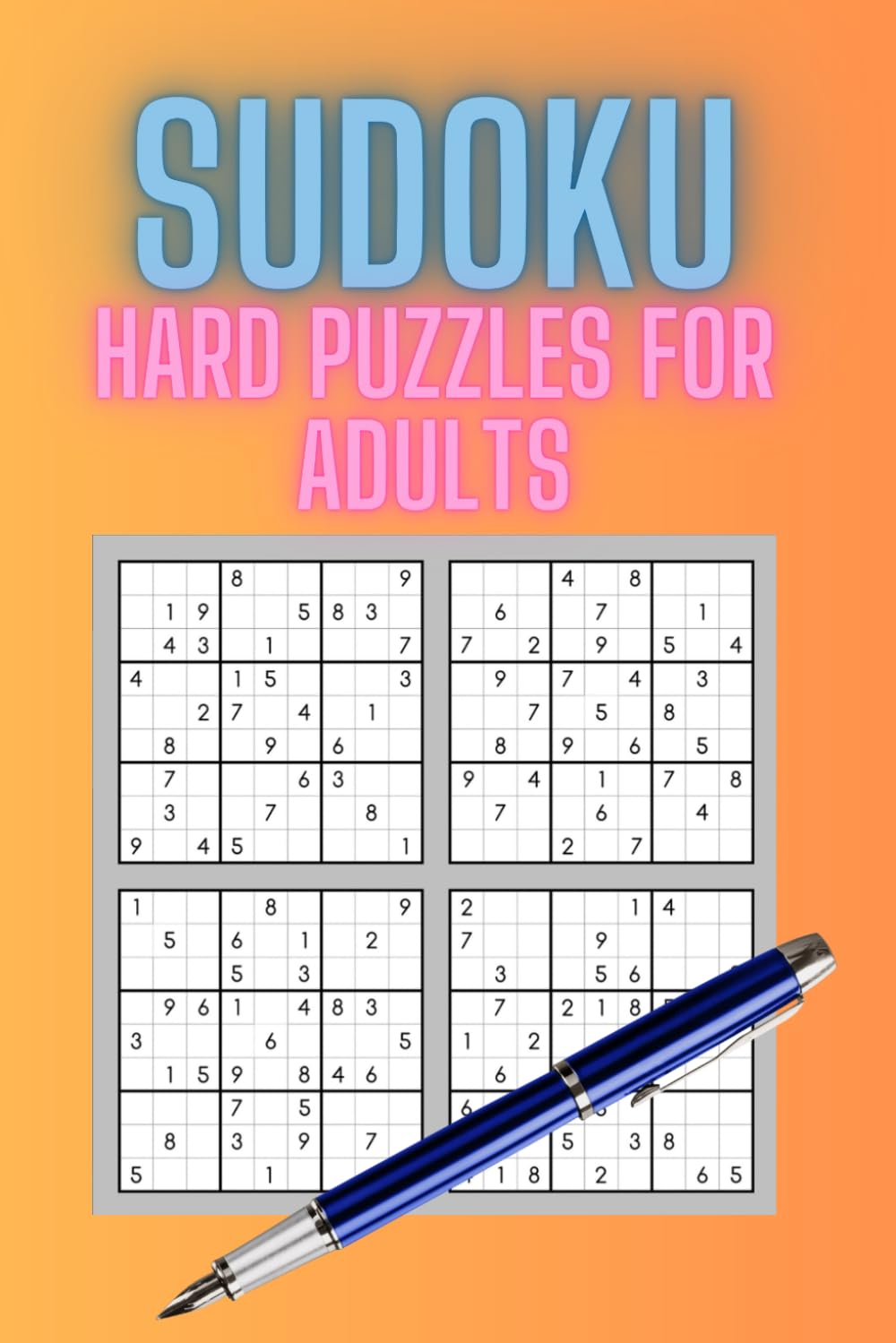 SUDOKU: HARD PUZZLES FOR ADULTS