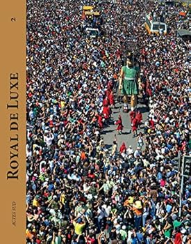 Hardcover Royal de Luxe 2001-2011 [French] Book