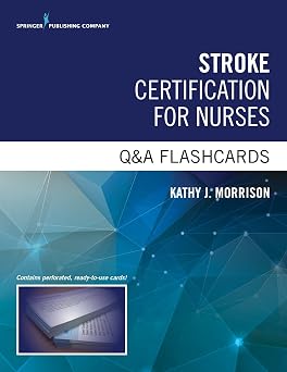Stroke Certification for Nurses Q&amp;A Flashcards: 9780826137050: Medicine ...