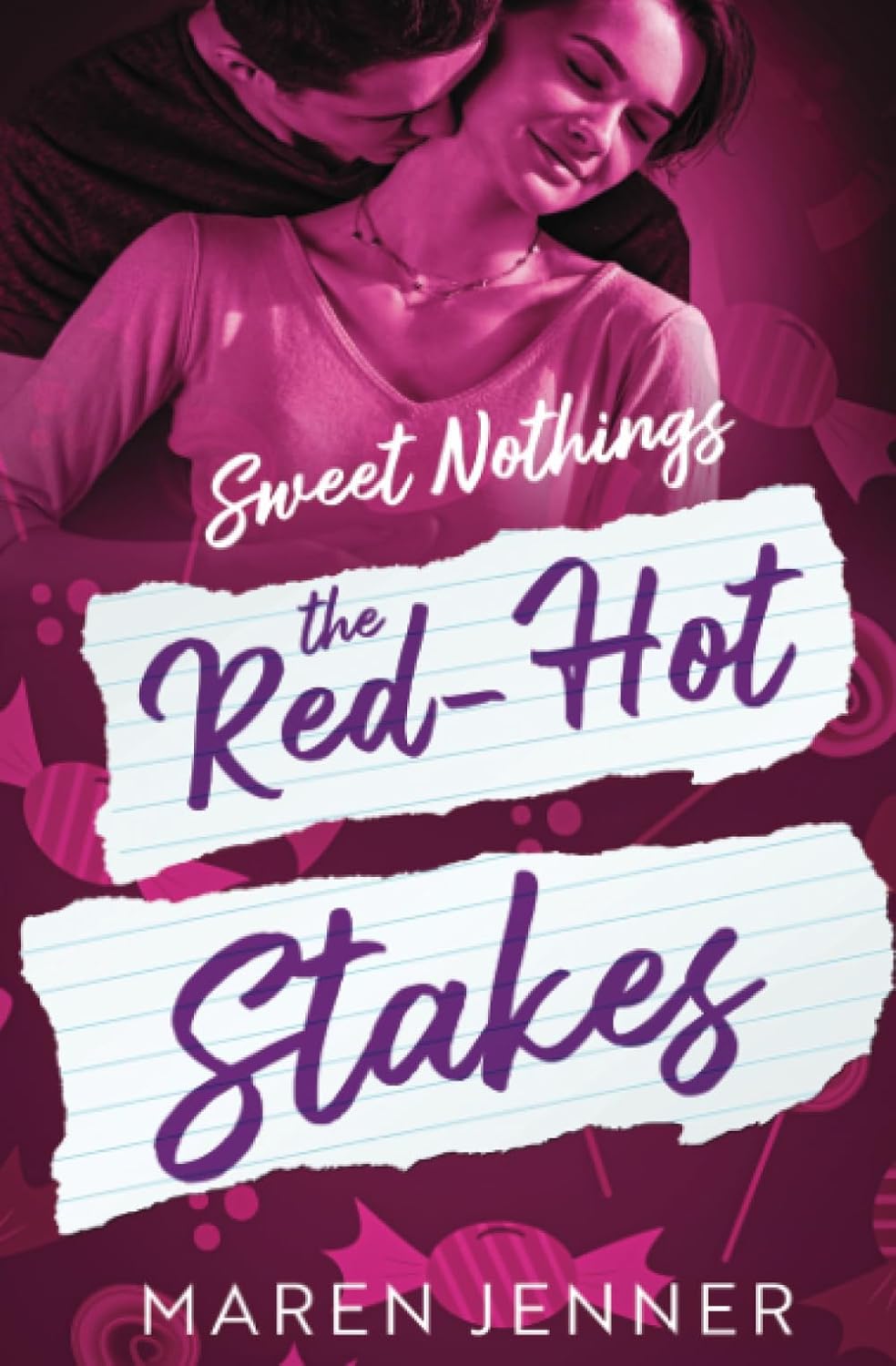 The Red-Hot Stakes: 4 (Sweet Nothings)