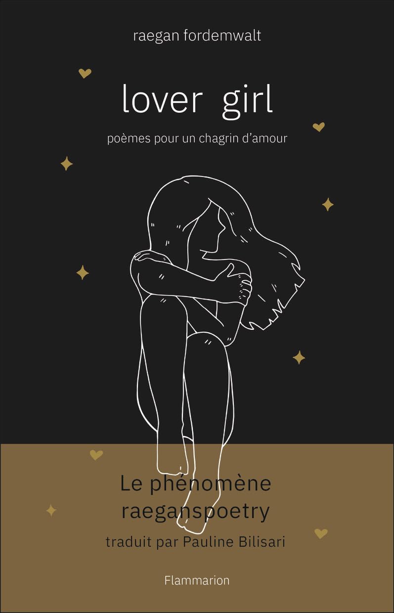 Lover Girl: Poèmes pour un chagrin d'amour