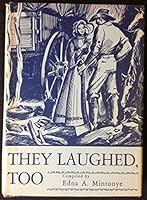 They laughed, too, B0006BROXY Book Cover
