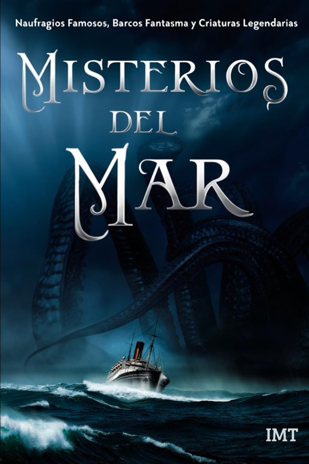 MISTERIOS DEL MAR: Naufragios famosos, barcos fantasma y criaturas legendarias.