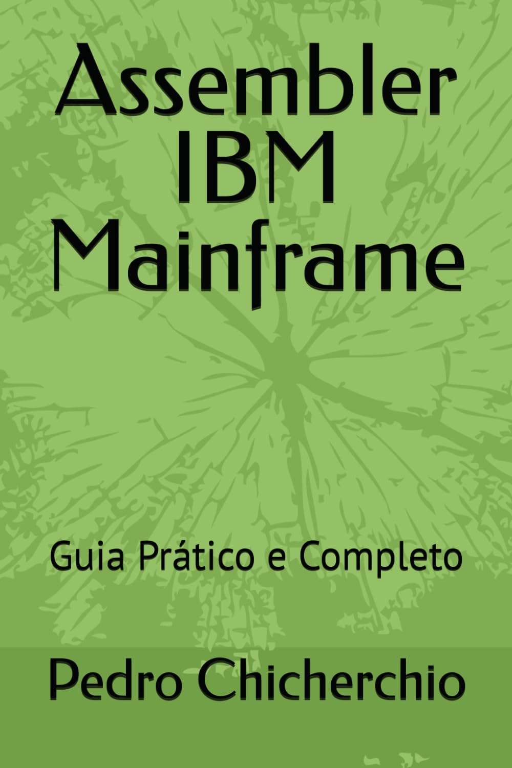 Assembler IBM Mainframe: Guia Prático e Completo