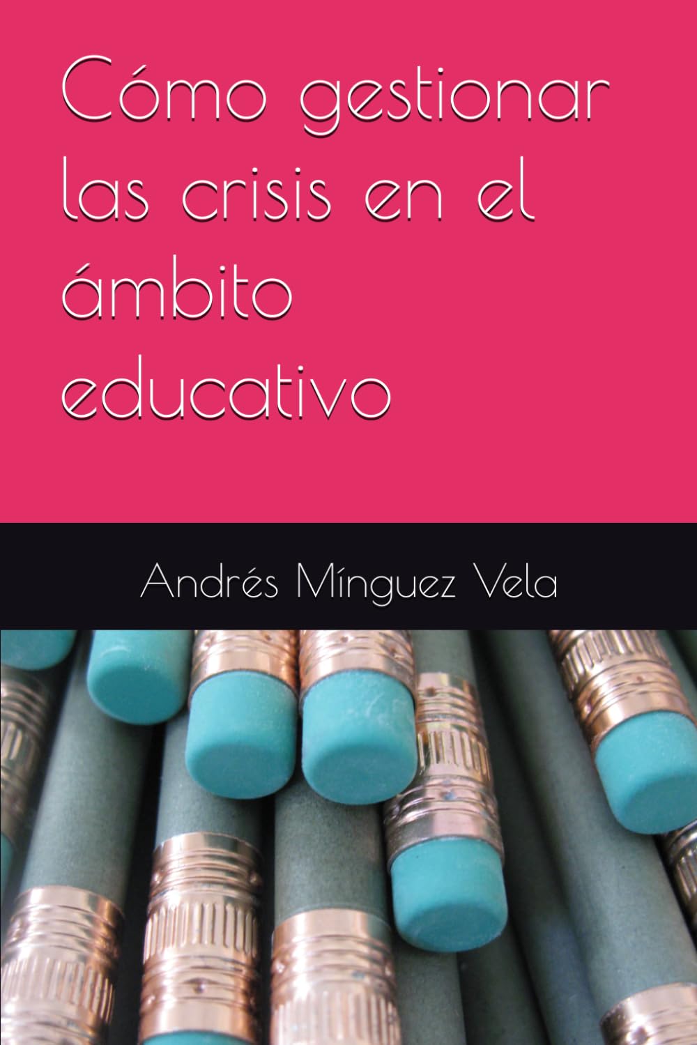 Cómo gestionar las crisis en el ámbito educativo