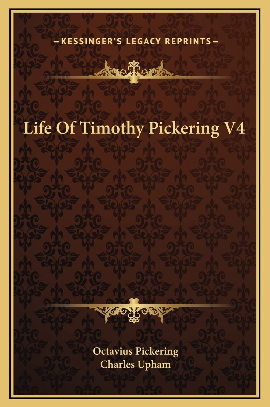Life Of Timothy Pickering V4