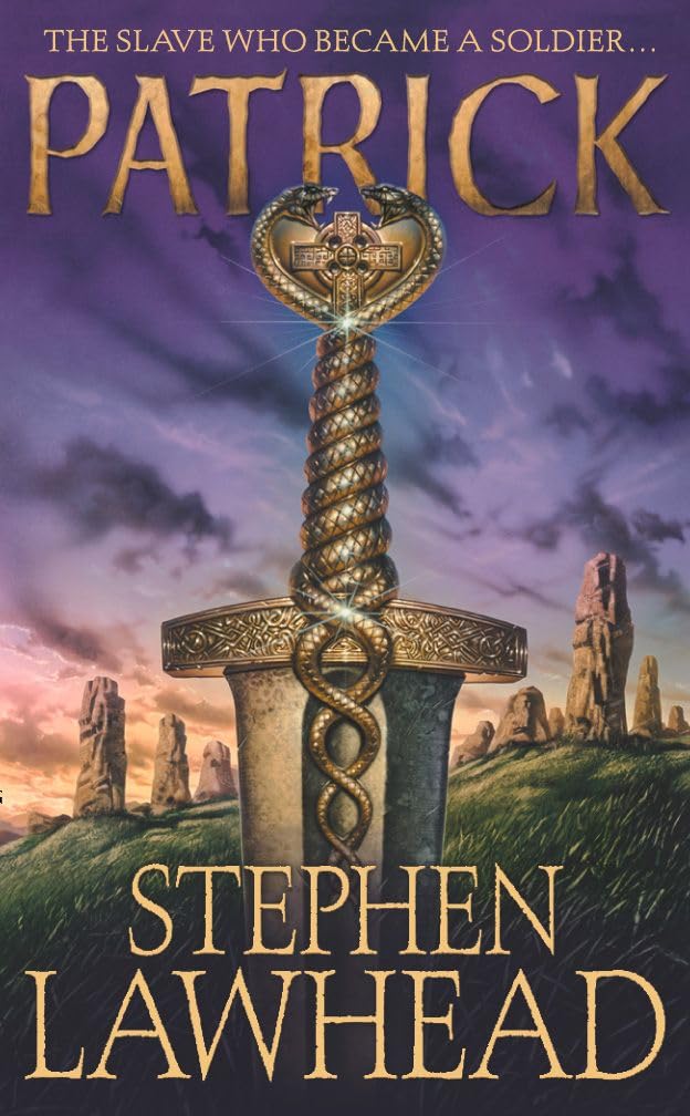 PATRICK: A Bold Historical Adventure of a Roman Slave Turned Legendary Saint