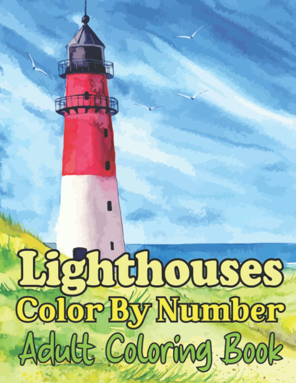 Buy Lighthouses Color By Number Adult Coloring Book Adult Coloring