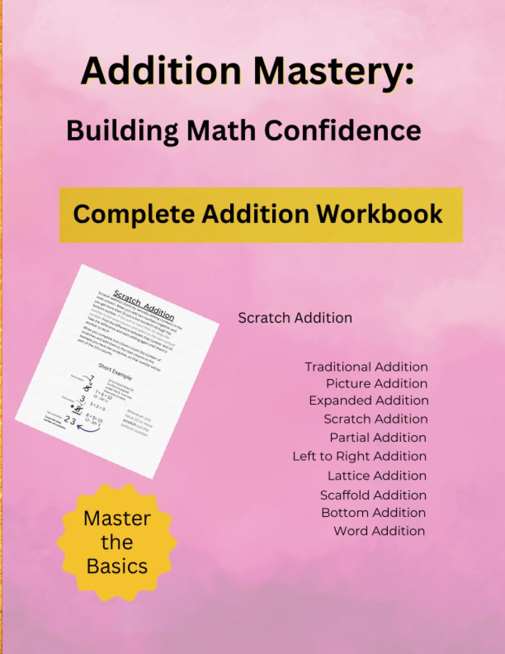 Addition Mastery:: Complete Addition Workbook