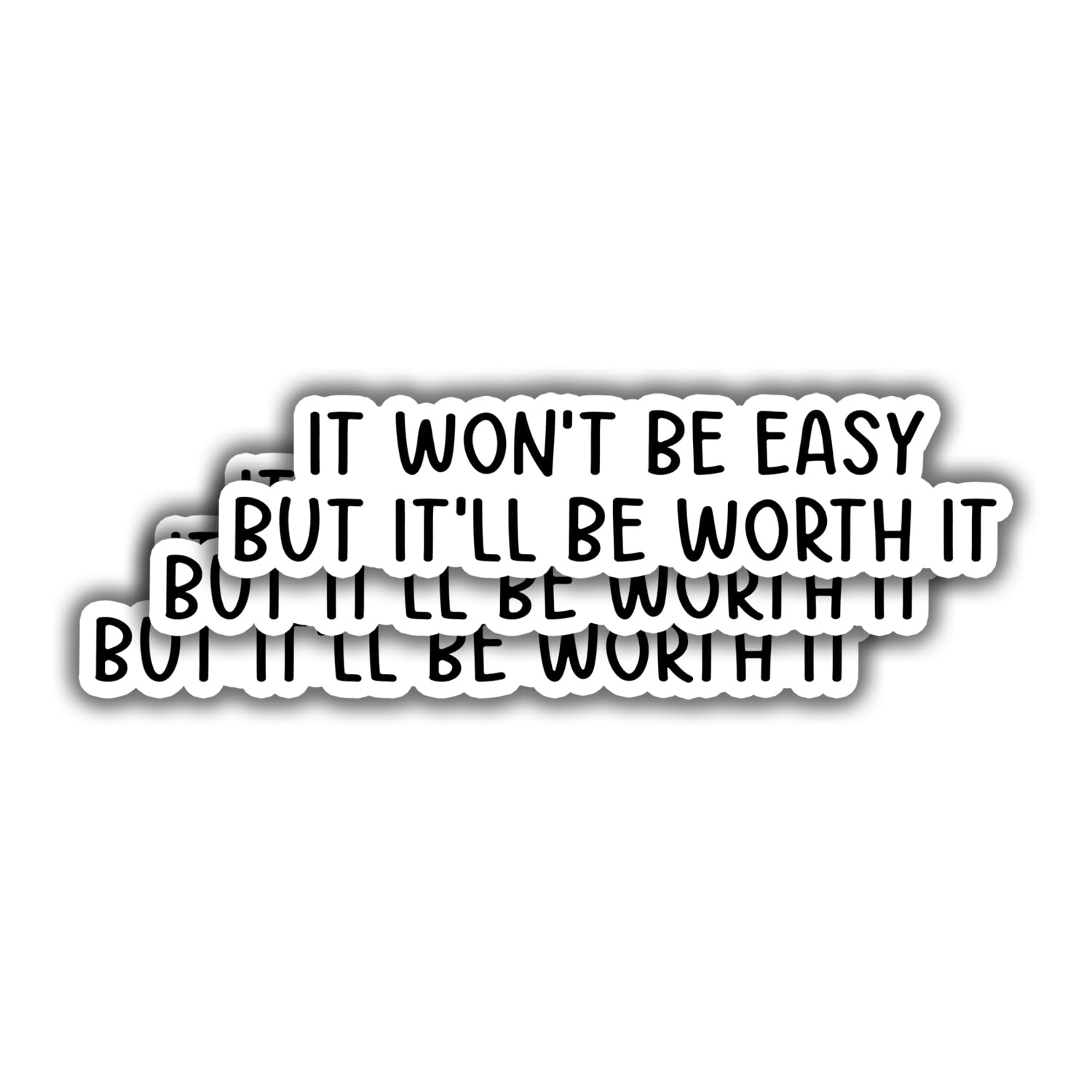 (3 pcs) It Won't Be Easy But It'll Be Worth It Sticker for Tumbler Funny Sarcastic Motivational Phrase Inspirational Quote Vinyl Decal for Kindle