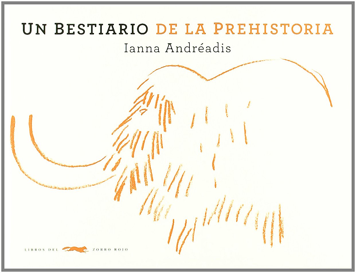 Un bestiario de la prehistoria　ペトログリフ Un bestiario de la prehistoria ペトログリフ Amazon | Un